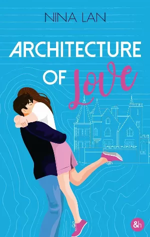 Nina Lan – Architecture of Love